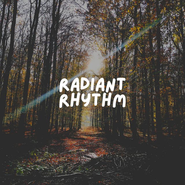 Radiant Rhythm - Easy Ambient Mind Body Soul Healing Meditation Music