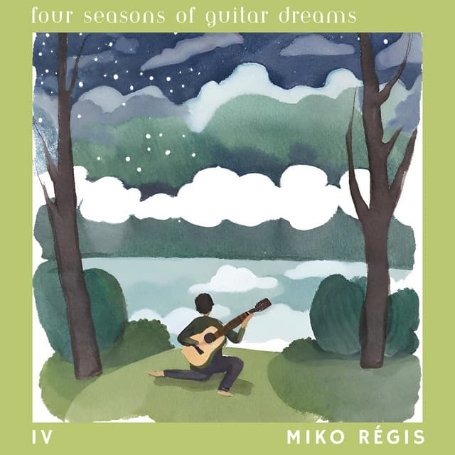 Four Seasons of Guitar Dreams IV - Miko Régis