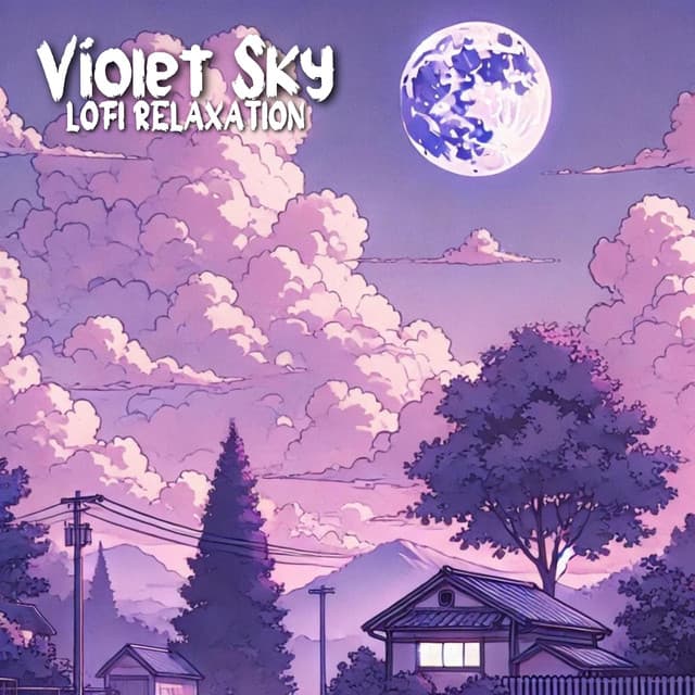 violet sky lofi relaxation - Lofi Radiance