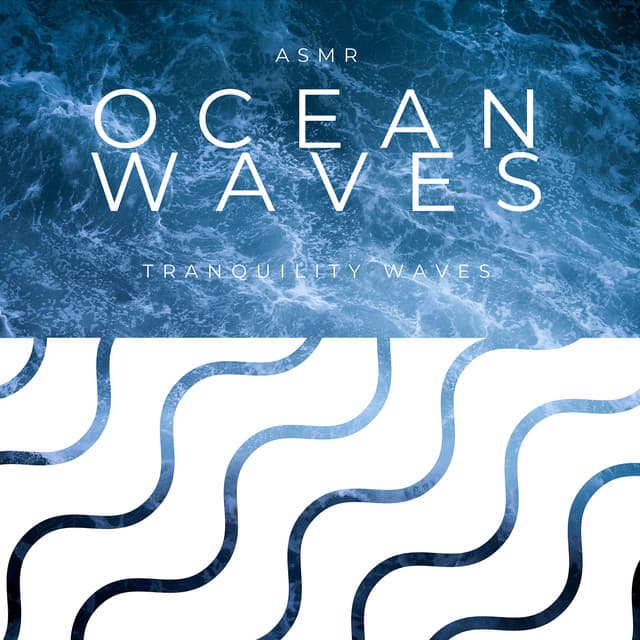 Tranquility Waves - ASMR Ocean Waves