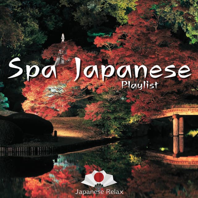 Spa Japanese Playlist - Japanese Relax