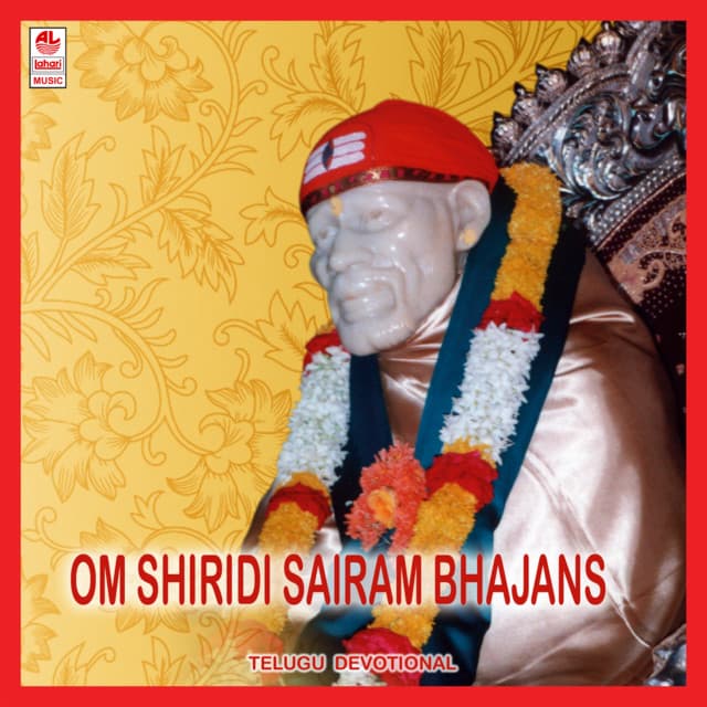 Om Shiridi Sai Ram Bhajans - Parupalli Ranganath