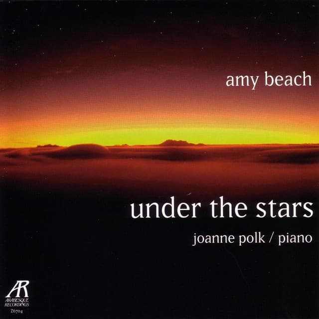 Amy Beach - Under The Stars - The Solo Piano Music Of Amy Beach, Volume Two - Amy Beach